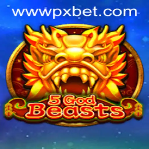5GodBeasts: Unleashing the Divine Heroes of PXBET Gaming