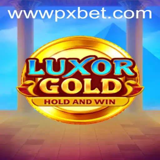 Exploring the Thrills of LuxorGold by PXBET Gaming