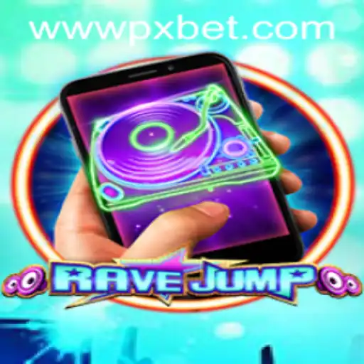 RaveJumpmobile: An Epic Gaming Adventure by PXBET Gaming