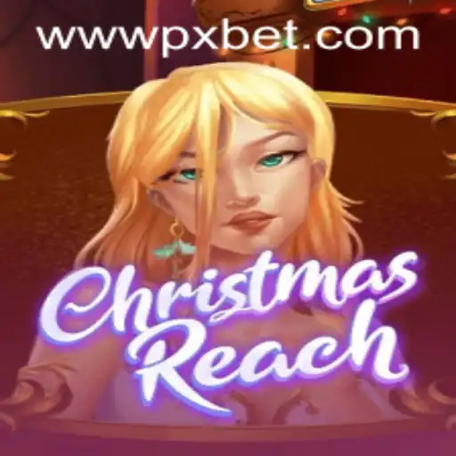 Delve into the Magical World of ChristmasReach by PXBET Gaming