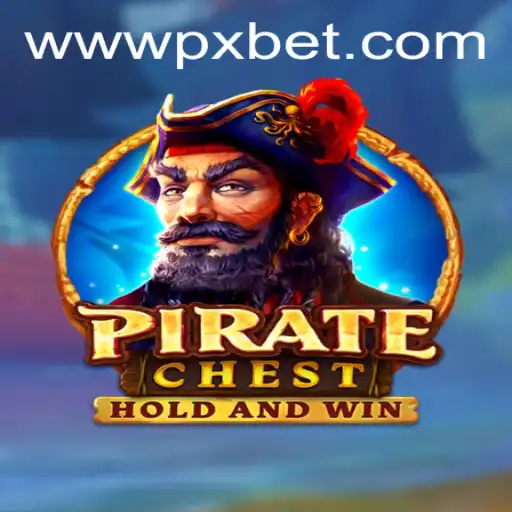 Discover the Thrilling World of PirateChest by PXBET Gaming
