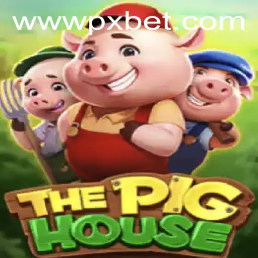 Unveiling ThePigHouse: A Unique Gaming Experience by PXBET Gaming